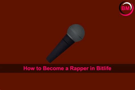 how to become rapper in bitlife|how do you become a rapper, and are there any tips to become。